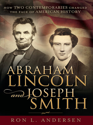 cover image of Abraham Lincoln and Joseph Smith